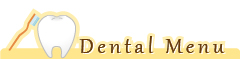 Dental Menu
